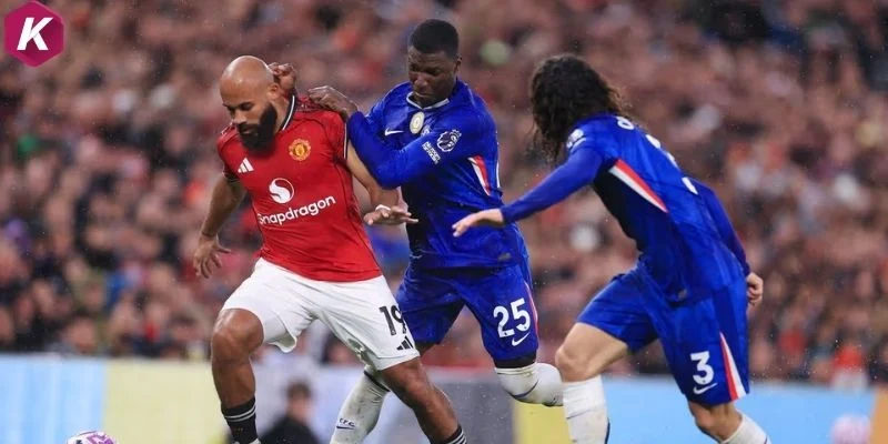 Khái quát trận Chelsea vs Man United