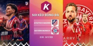 Tỷ lệ kèo Atletico vs Munich, C1 - 4/11/2026