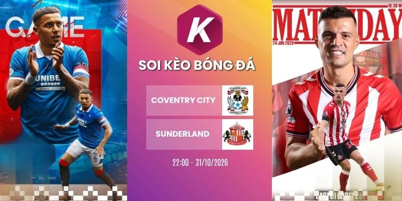 Tỷ lệ kèo Coventry City vs Sunderland, NHA - 31/10/2026