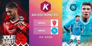 Tỷ lệ kèo Monza vs Napoli, Serie A - 29/10/2026