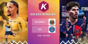 Tỷ lệ kèo Villarreal vs PSG, C1 - 4/11/2026